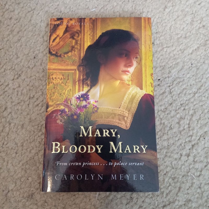 Mary, Bloody Mary