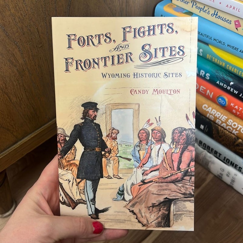 Forts, Fights, and Frontier Sites