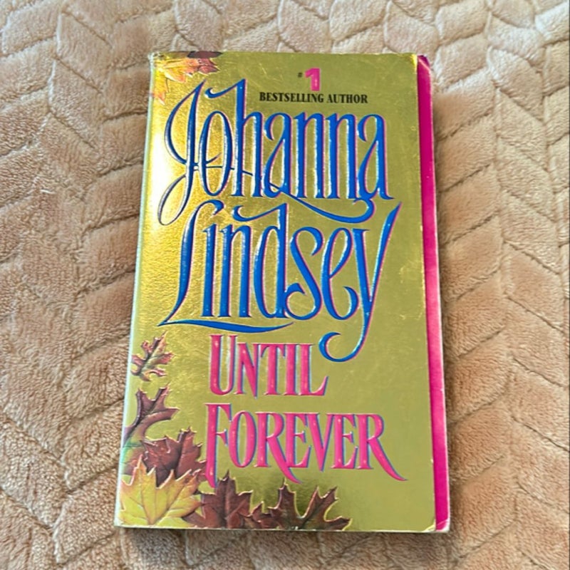 Until Forever *1st Edition 1st Printing*