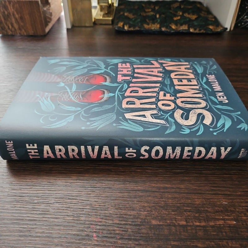 The Arrival of Someday