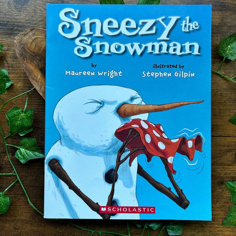 Sneezy the Snowman