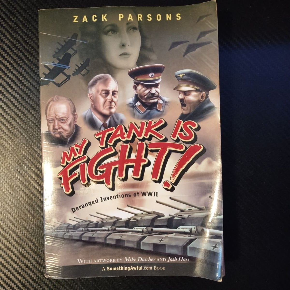 My Tank Is Fight! by Zack Parsons