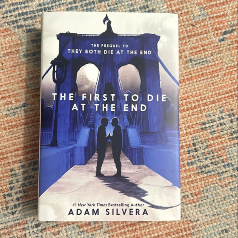 The First to Die at the End