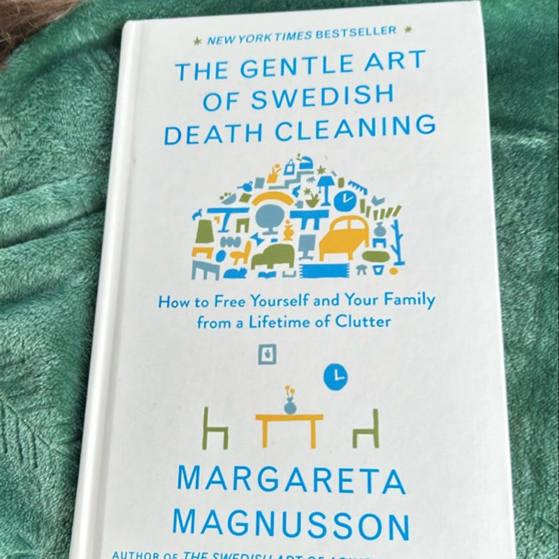 The Gentle Art of Swedish Death Cleaning