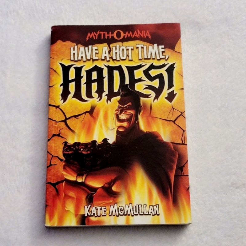 Have a Hot Time, Hades!