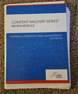 Nursing Leadership and Management Edition 8. 0