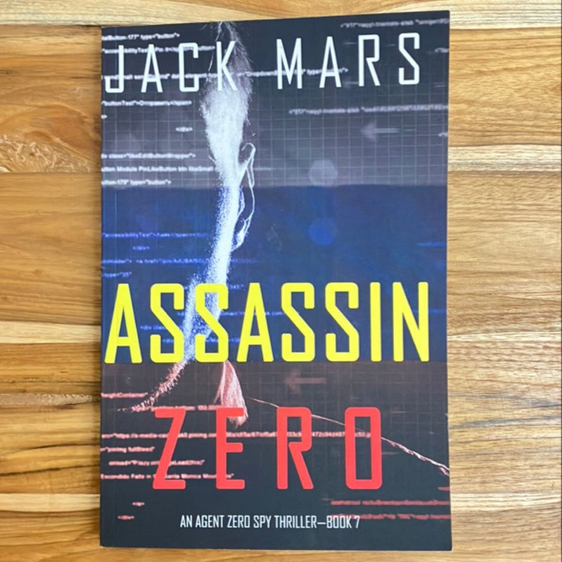 Assassin Zero (an Agent Zero Spy Thriller-Book #7)