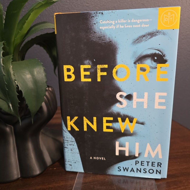 Before She Knew Him