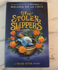 Never after: the Stolen Slippers