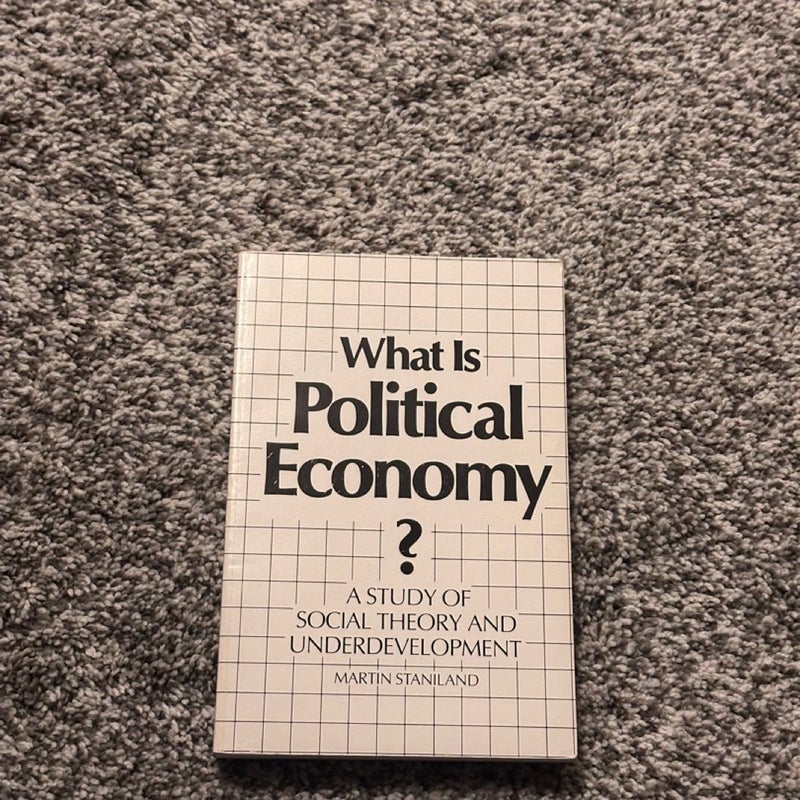 What Is Political Economy?