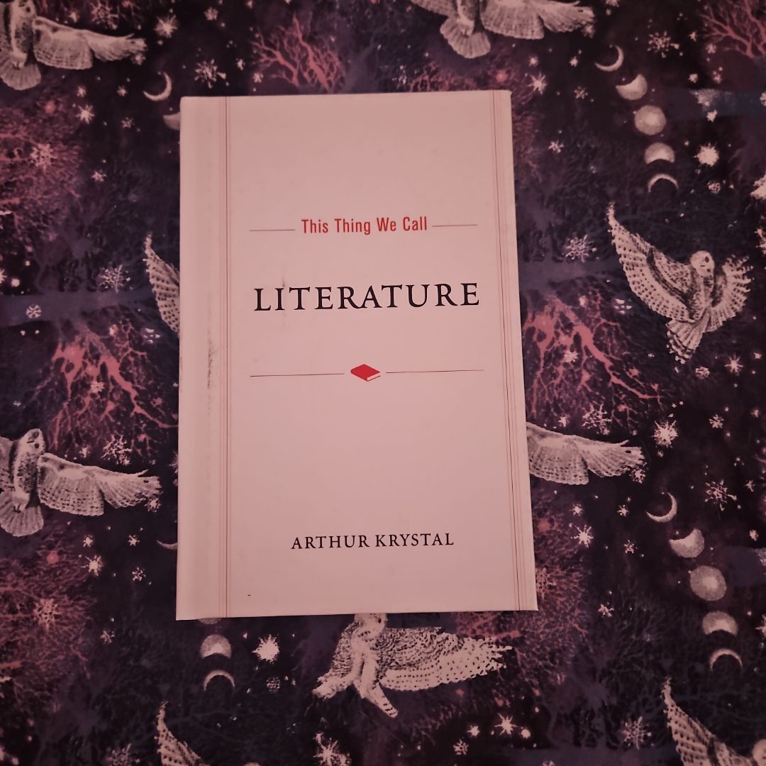 This Thing We Call Literature
