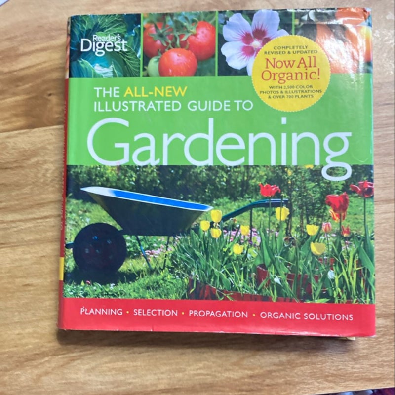 The All-New Illustrated Guide to Gardening