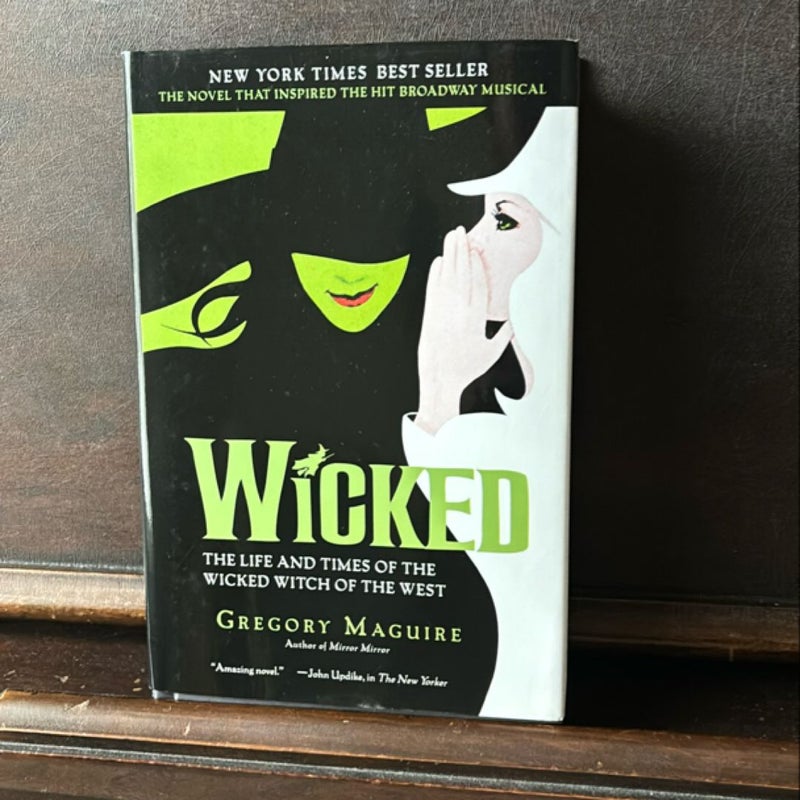 Wicked: The Life and Times of the Wicked Witch of the West