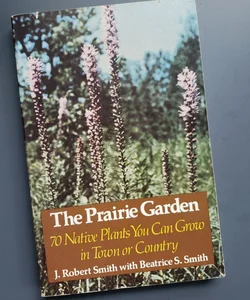 The Prairie Garden