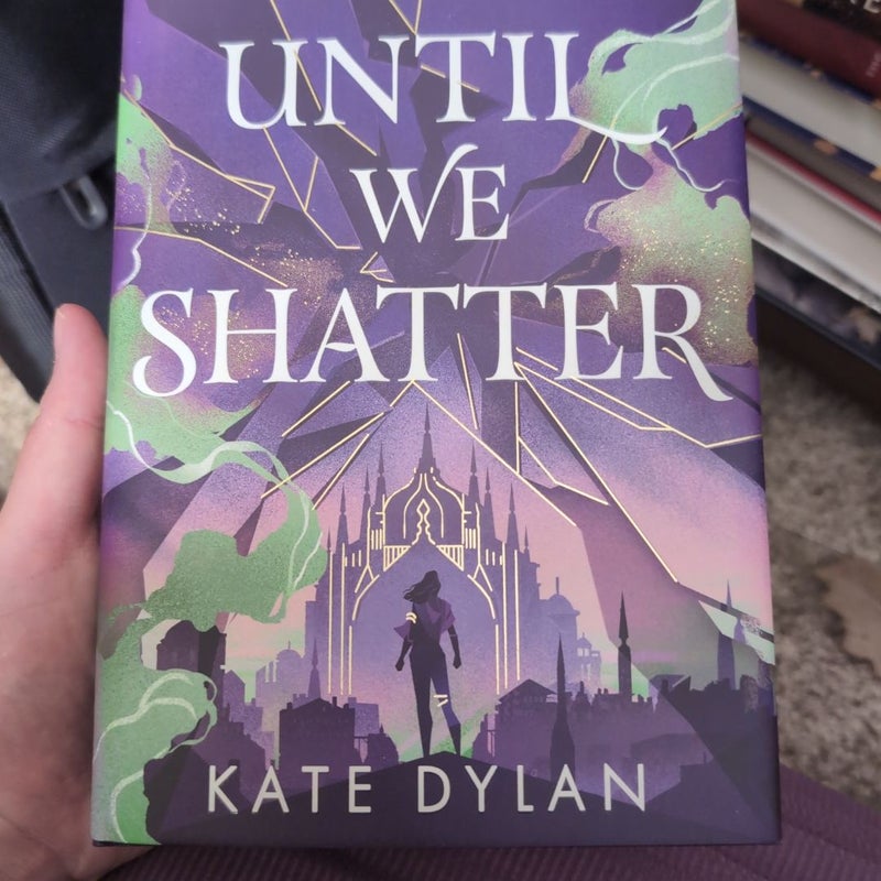 Until We Shatter 
