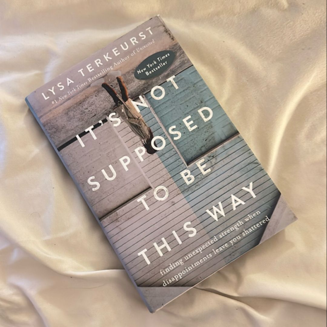 It's Not Supposed to Be This Way