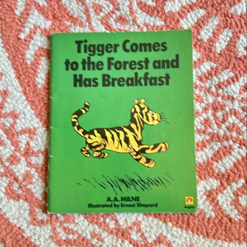 Tigger Comes to the Forest and Has Breakfast