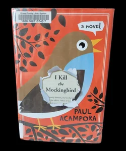 I Kill the Mockingbird