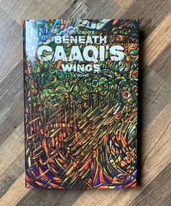 Beneath Caaqi’s Wings