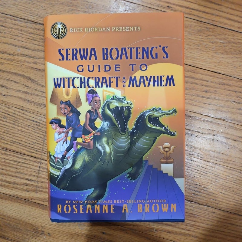 Rick Riordan Presents: Serwa Boateng's Guide to Witchcraft and Mayhem