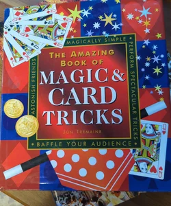 The amazing book of magic and card tricks 