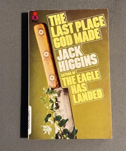 The Last Place God Made
