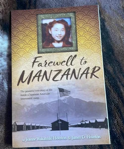 Farewell to Manzanar