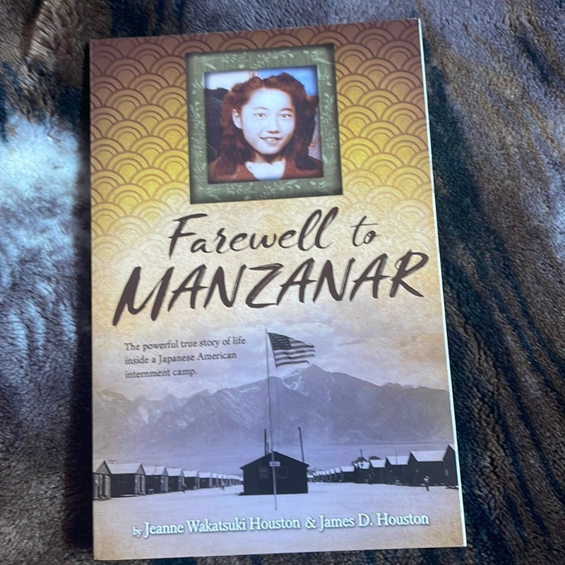 Farewell to Manzanar