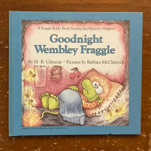 Why Wembley Fraggle Couldn't Sleep