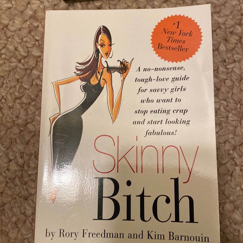 Skinny Bitch