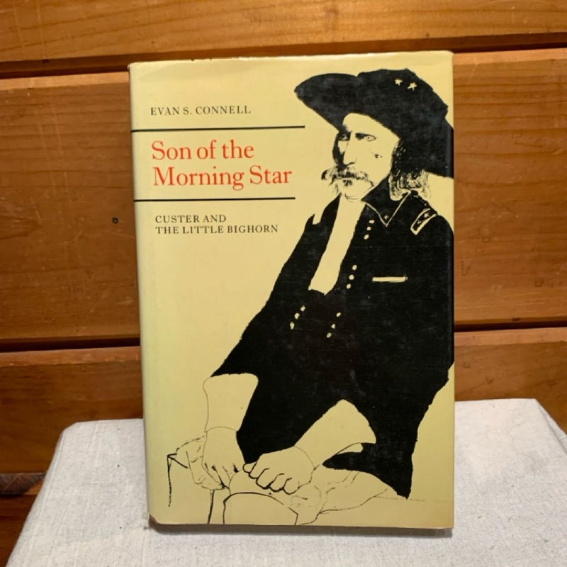 Son of the Morning Star (1st ed.)