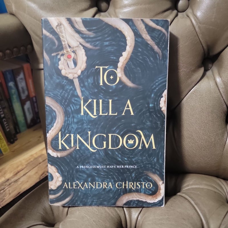 To Kill a Kingdom