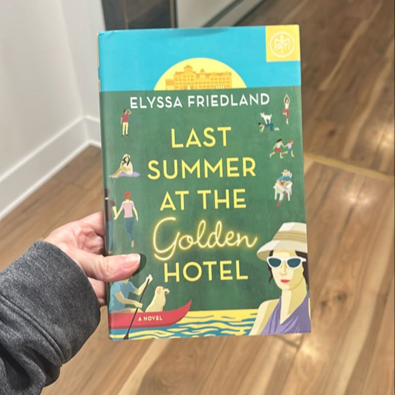 Last Summer at the Golden Hotel