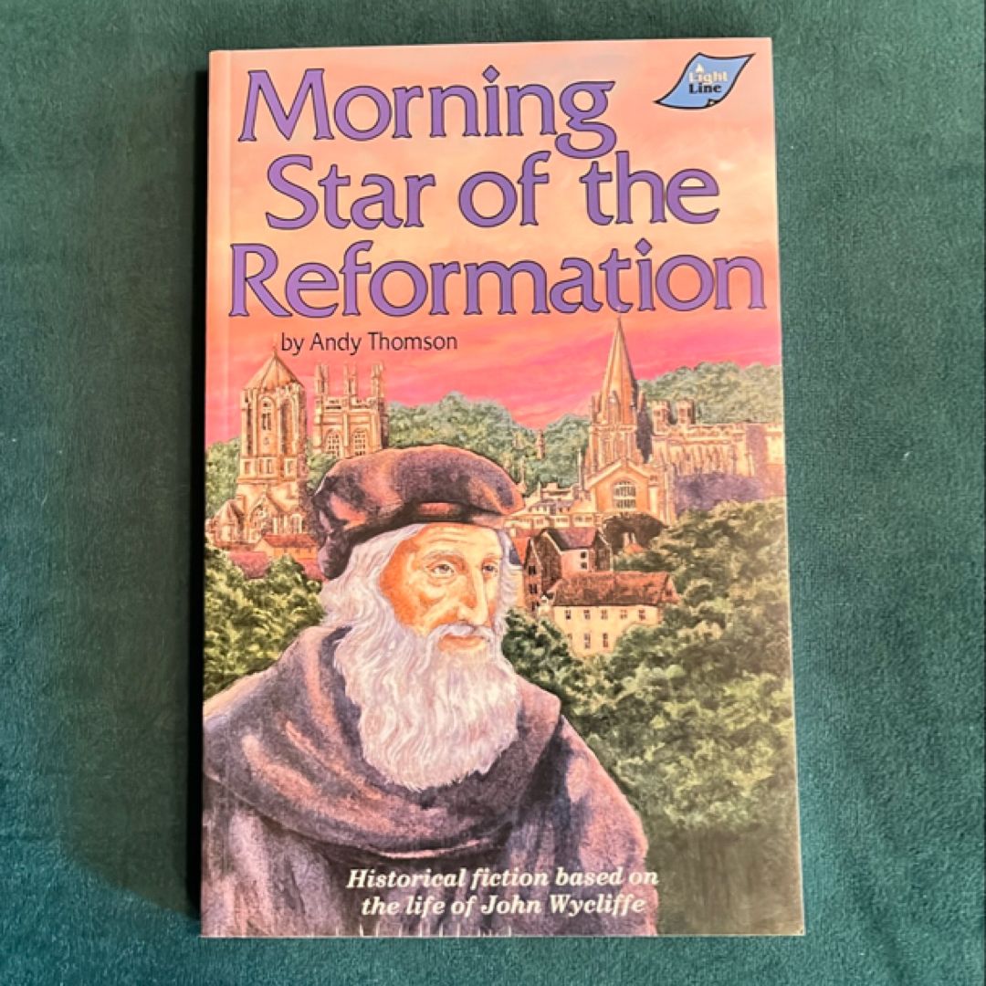 Morning Star of the Reformation