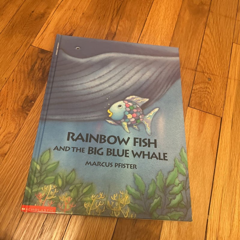 Rainbow Fish and the Big Blue Whale 