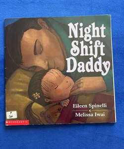 Night Shift Daddy