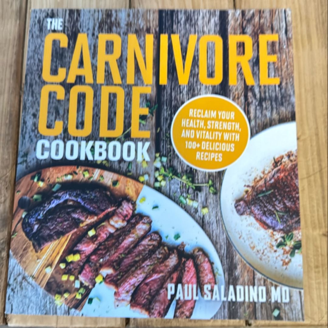 The Carnivore Code Cookbook