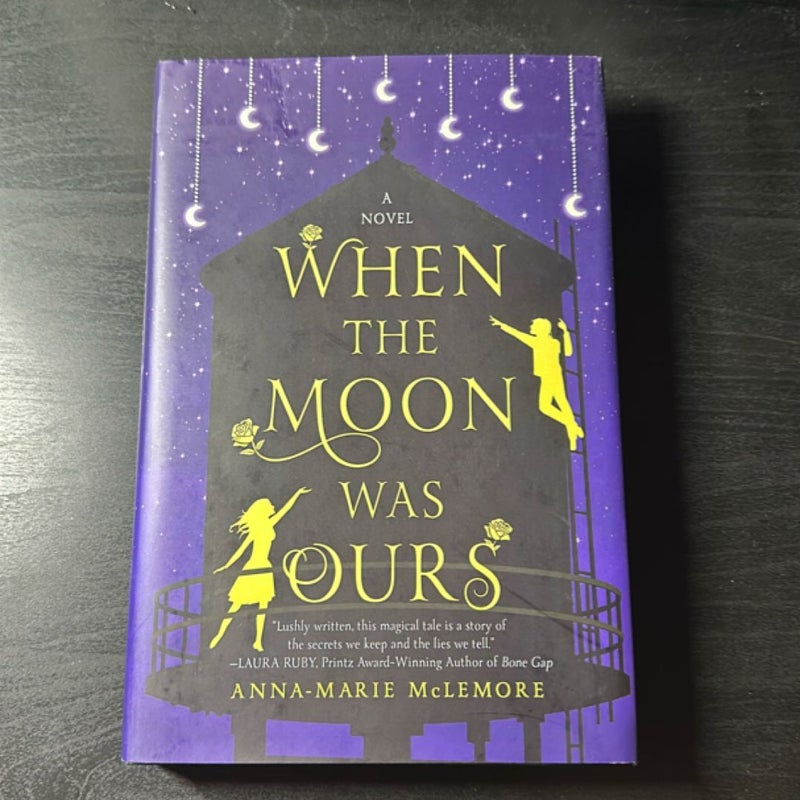 When the Moon Was Ours