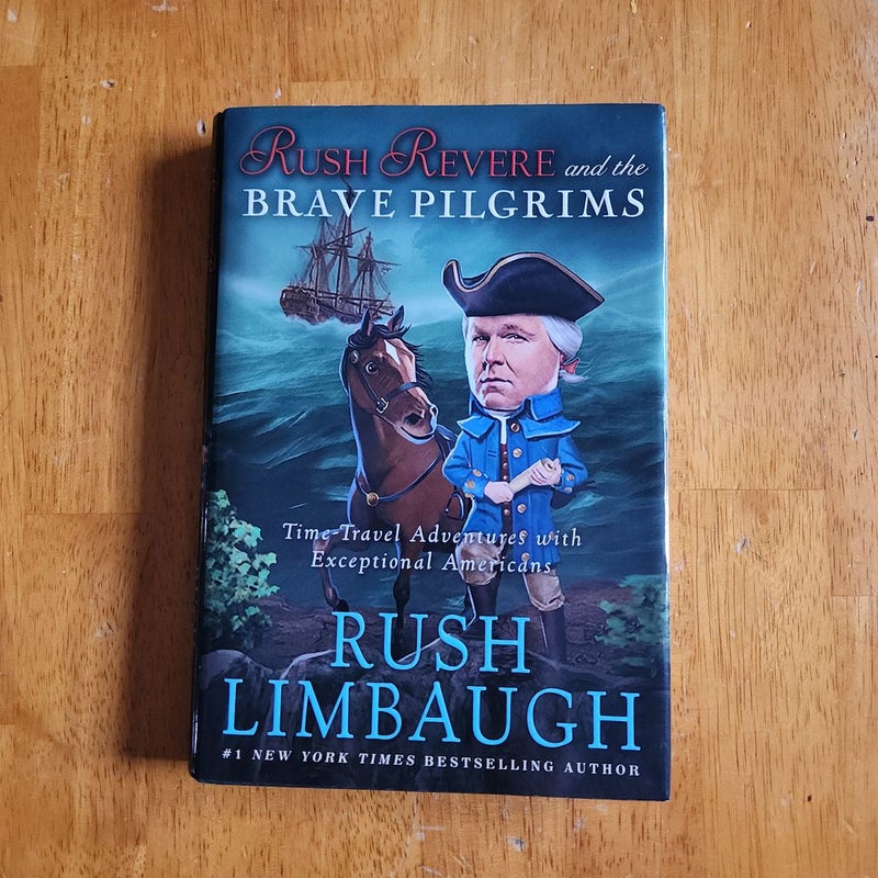 Rush Revere and the Brave Pilgrims