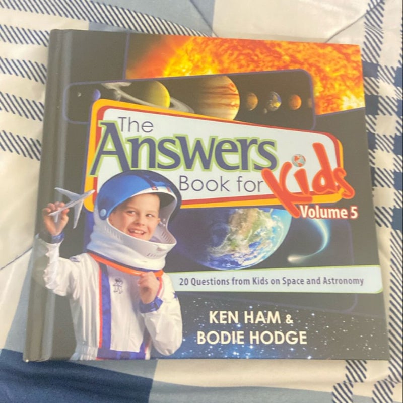 The Answers Book for Kids, Volume 5