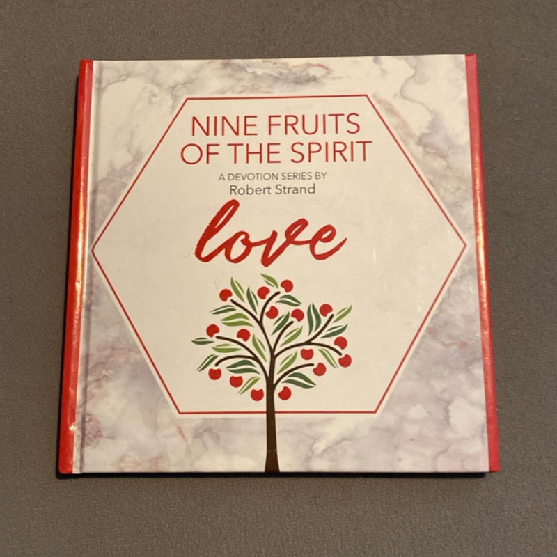 Nine Fruits of the Spirit - Love