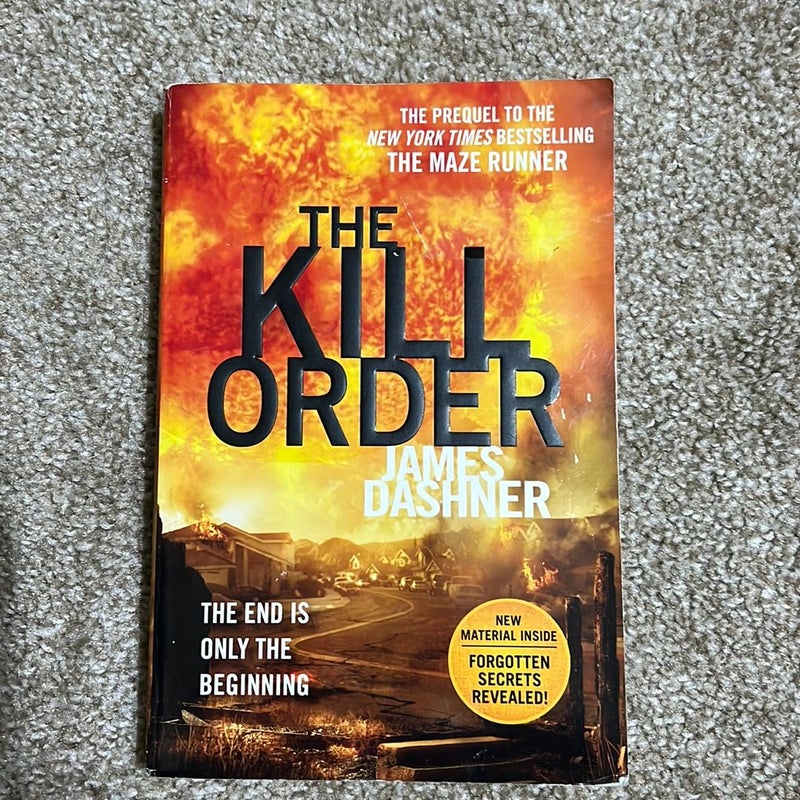 The Kill Order (Maze Runner, Book Four; Origin) by James Dashner