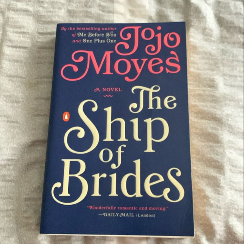 The Girl You Left Behind; The Ship of Brides; One Plus One