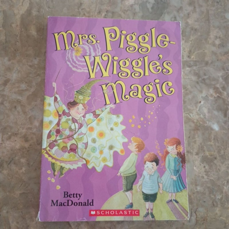 Mrs. Piggle-Wiggle's Magic