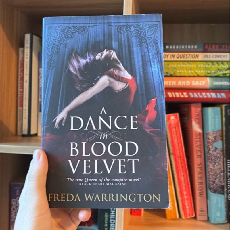 A Dance in Blood Velvet 