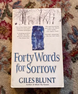 Forty Words for Sorrow