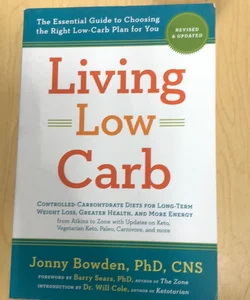 Living Low Carb: Revised and Updated Edition