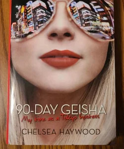 90-Day Geisha