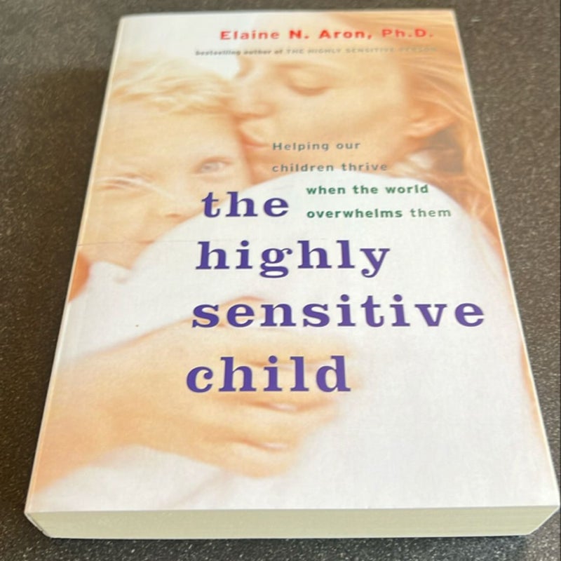 The Highly Sensitive Child