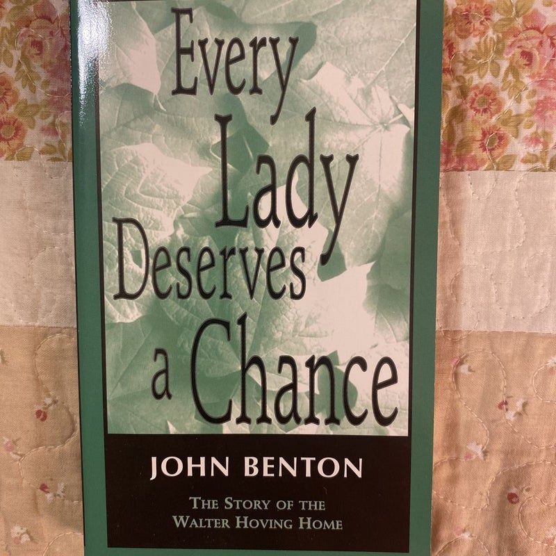 Every Lady Deserves a Chance 